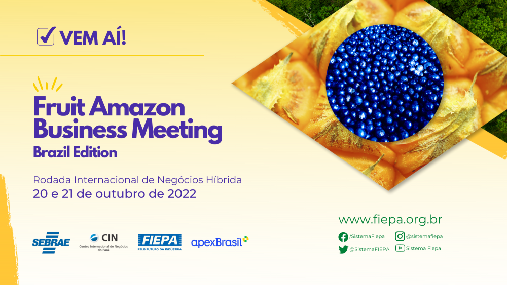 CIN/FIEPA lança Fruit Amazon Business Meeting Brazil Edition