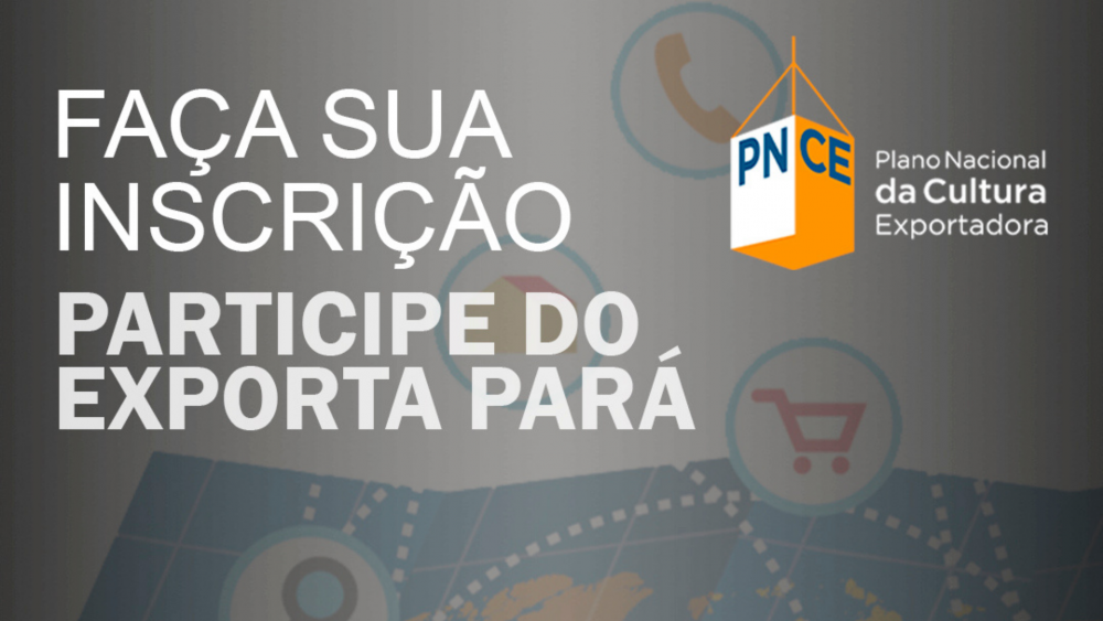 Evento Exporta Pará abre inscrições para empresas paraenses interessadas em exportação